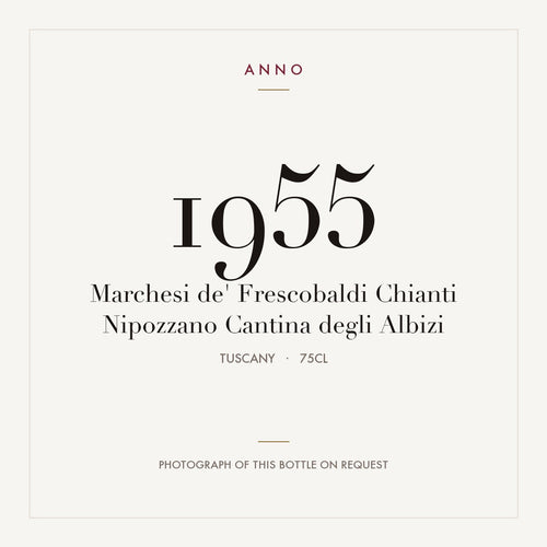Marchesi de' Frescobaldi Chianti Nipozzano Cantina degli Albizi 1955 0,75l, Toscana — tarjeta de añada ANNO; foto de la botella real disponible bajo petición