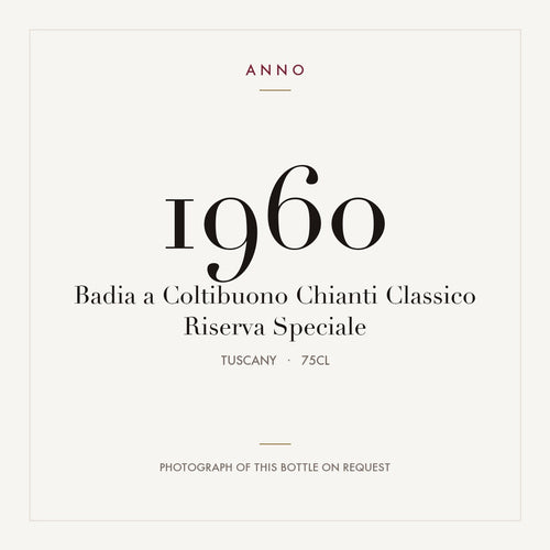 Badia a Coltibuono Chianti Classico Riserva Speciale 1960 0,75l, Toscane — ANNO-jaargangkaart; foto van de echte fles op aanvraag