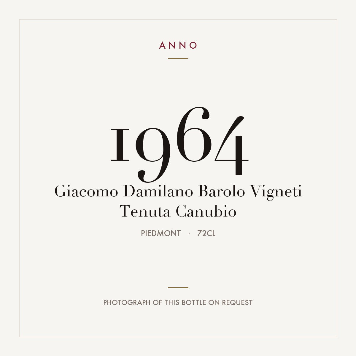 Giacomo Damilano Barolo Vigneti Tenuta Canubio 1964 0,72l from Piedmont — ANNO vintage card; photograph of the actual bottle available on request