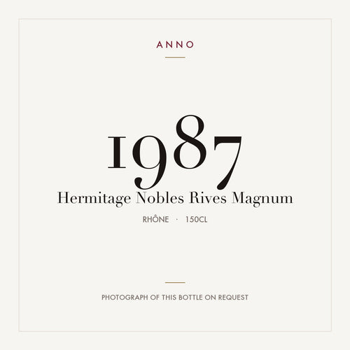 Nobles Rives Hermitage 1987 AOC 1,5l — tarjeta de añada ANNO; foto de la botella real disponible bajo petición