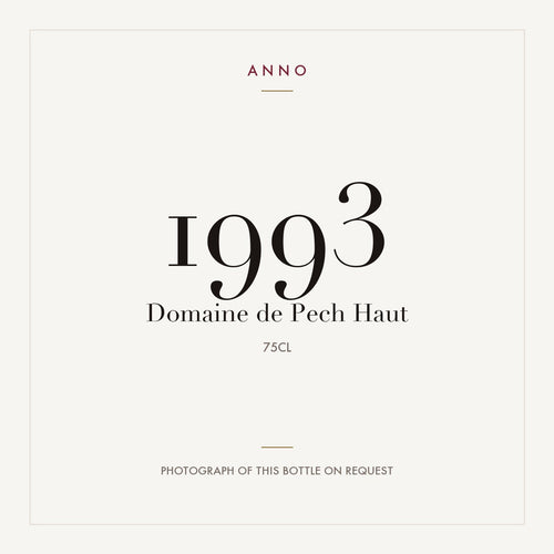 Domaine de Pech Haut 1993 0,75l — ANNO-jaargangkaart; foto van de echte fles op aanvraag