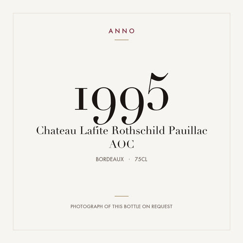 Chateau Lafite Rothschild Pauillac 1995 AOC 0,75l from Bordeaux — ANNO vintage card; photograph of the actual bottle available on request