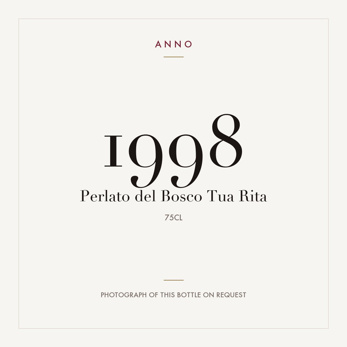 Tua Rita Perlato del Bosco 1998 IGT 0,75l — ANNO vintage card; photograph of the actual bottle available on request