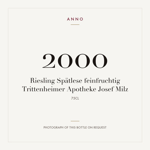 Josef Milz Trittenheimer Apotheke Riesling Spatlese feinfruchtig 2000 0,75l — card dell'annata ANNO; foto della bottiglia reale disponibile su richiesta