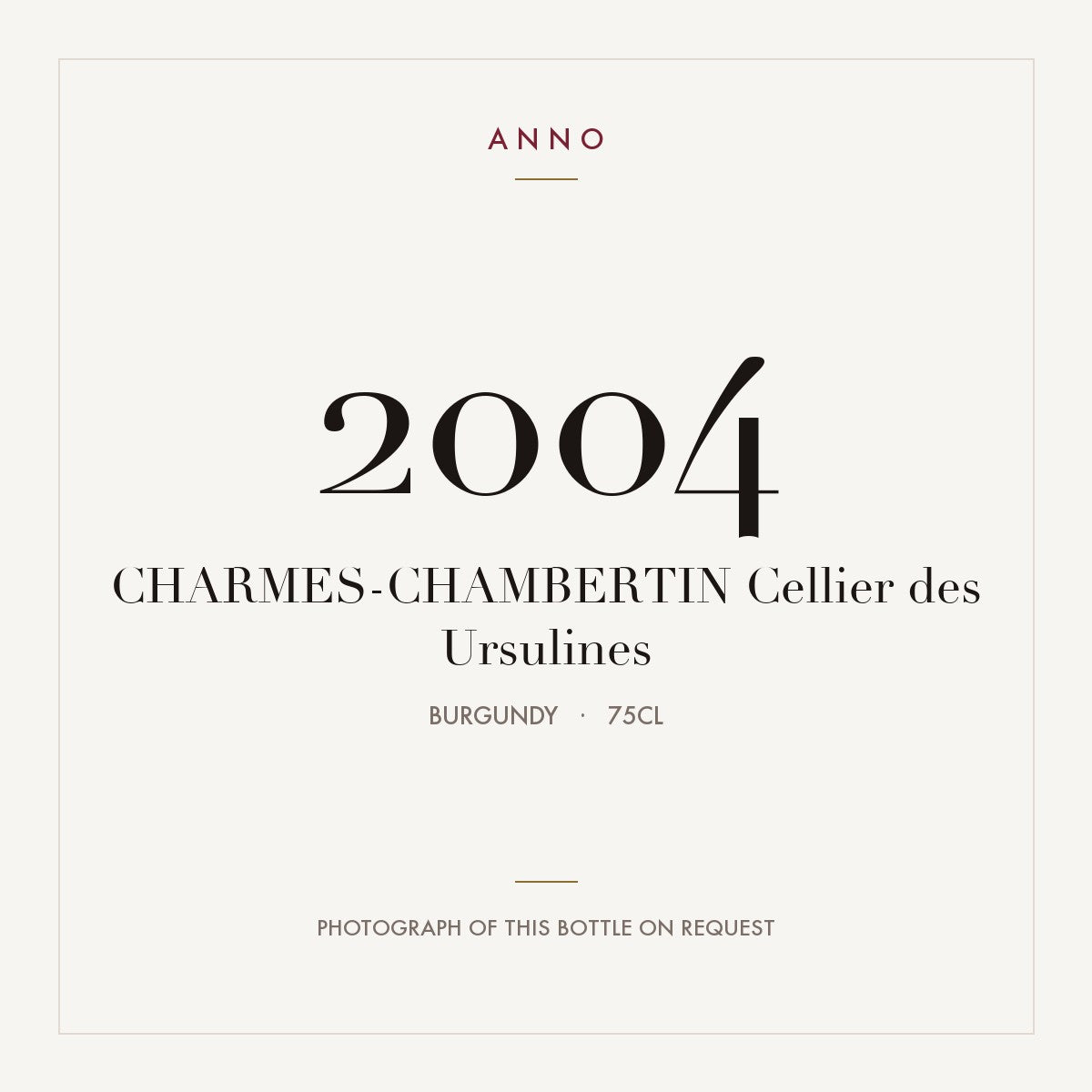 Cellier des Ursulines Charmes-Chambertin Grand Cru 2004 AOC 0,75l