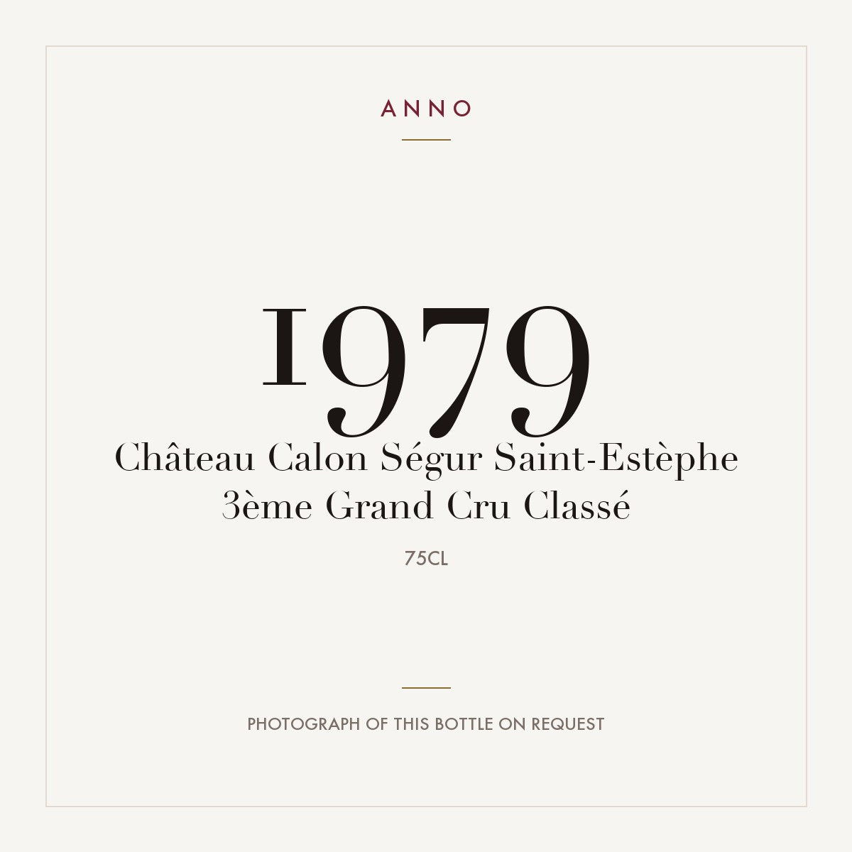 Chateau Calon Segur Saint-Estephe 1979 AOC 0,75l