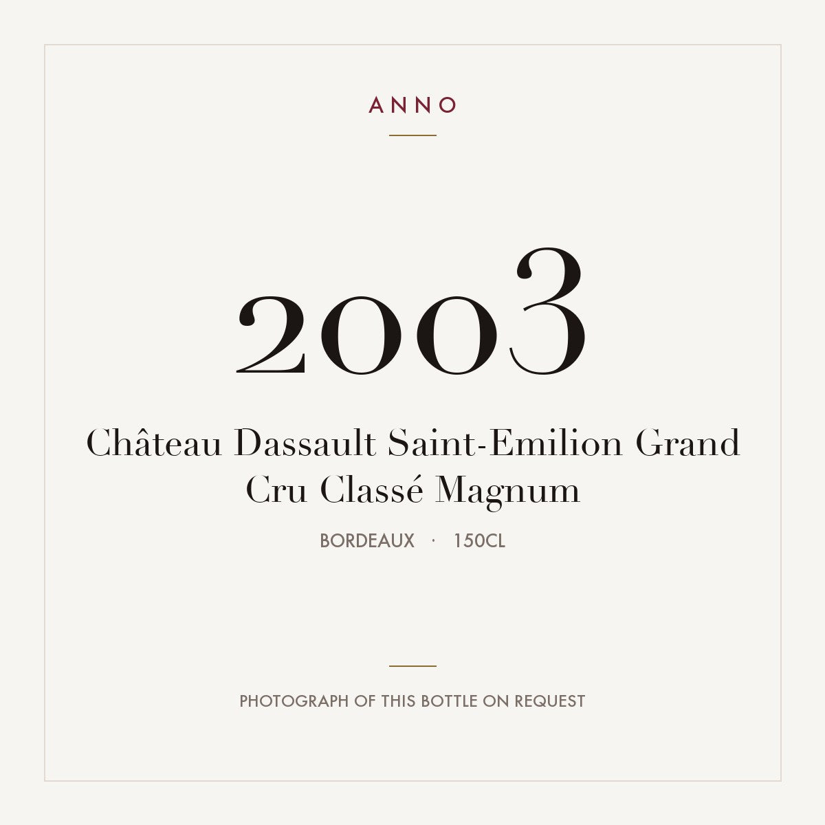 Chateau Dassault Saint-Emilion Grand Cru Classe 2003 AOC 1,5l