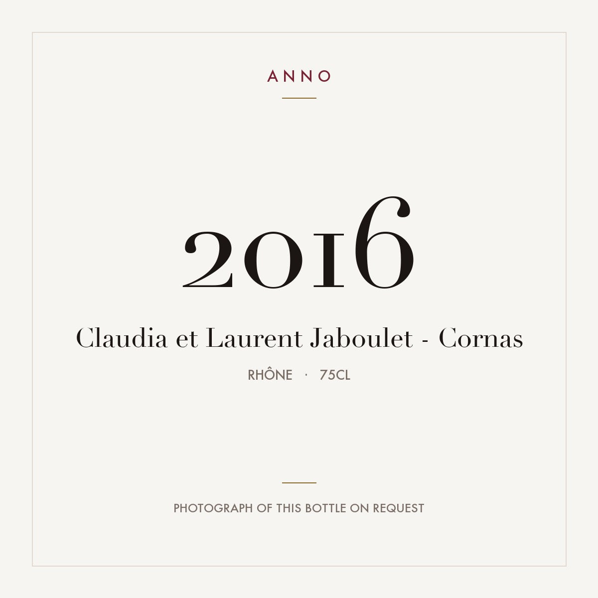 Claudia et Laurent Jaboulet Cornas 2016 AOC 0,75l