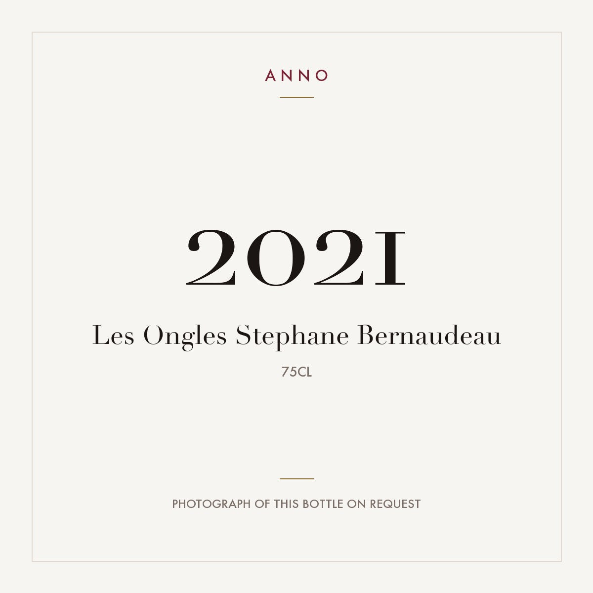 Stephane Bernaudeau Les Ongles 2021 0,75l
