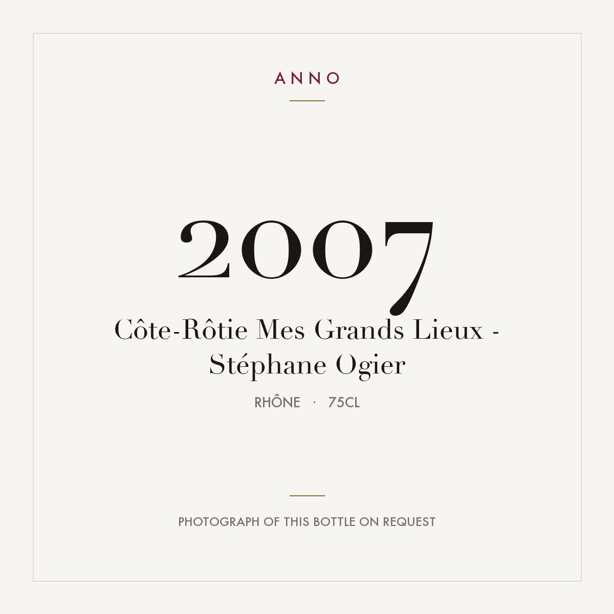 Stephane Ogier Cote-Rotie Mes Grands Lieux 2007 AOC 0,75l