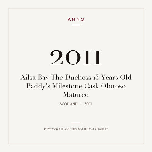 Ailsa Bay The Duchess 13 Years Old Paddy's Milestone Cask Oloroso Matured 2011 0,7l from Scotland — ANNO vintage card; photograph of the actual bottle available on request