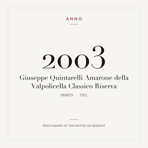 Giuseppe Quintarelli Amarone della Valpolicella Classico Riserva 2003 0,75l, Veneto — card dell'annata ANNO; foto della bottiglia reale disponibile su richiesta