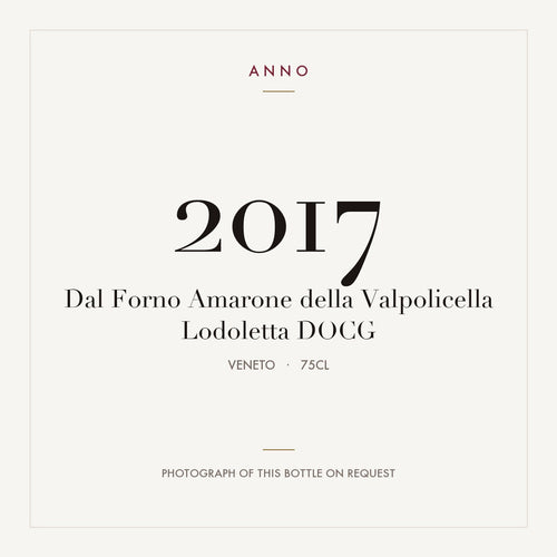 Dal Forno Amarone della Valpolicella Lodoletta 2017 DOCG 0,75l from Veneto — ANNO vintage card; photograph of the actual bottle available on request