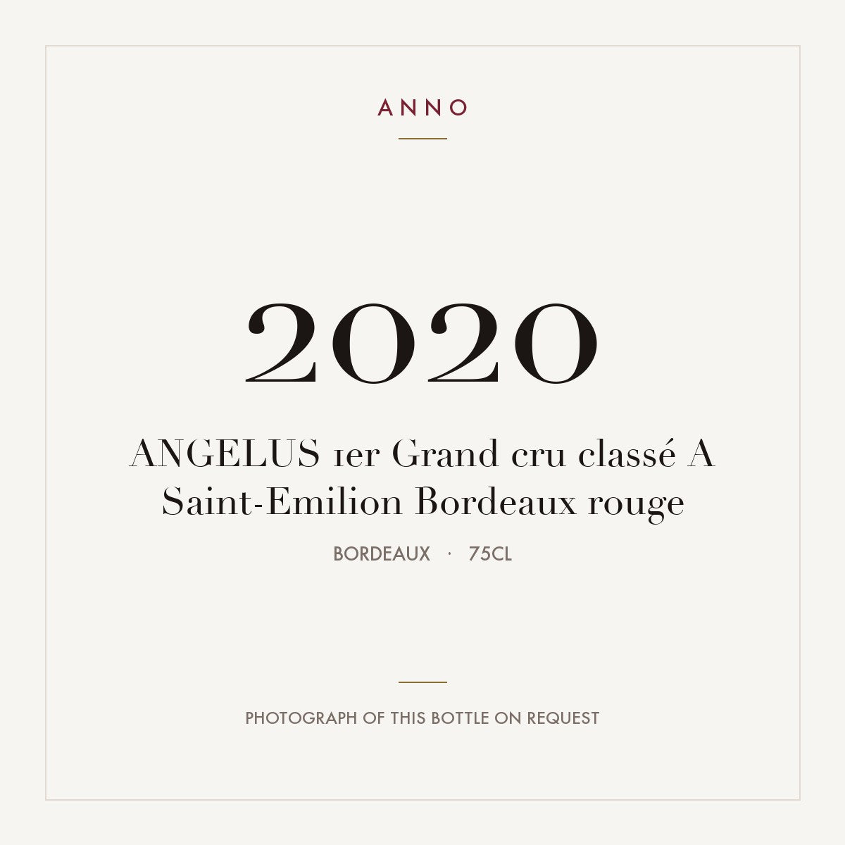Angelus Saint-Emilion 2020 AOC 0,75l — ANNO vintage card; photograph of the actual bottle available on request