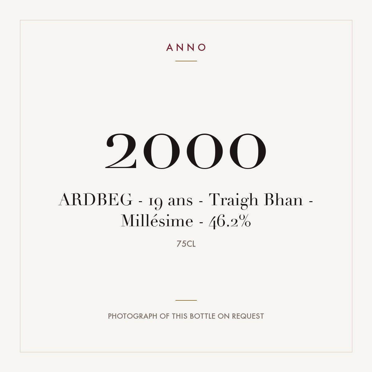 Ardbeg Traigh Bhan 19 ans 2000 0,75l — ANNO vintage card; photograph of the actual bottle available on request