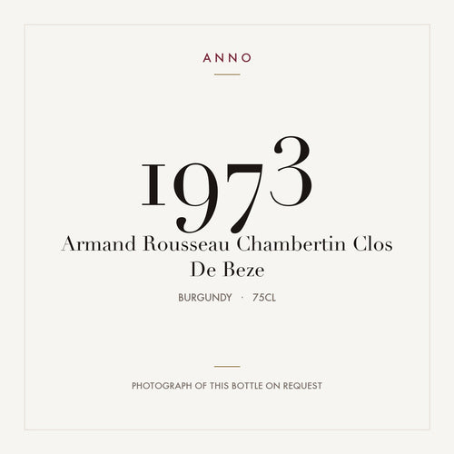 Armand Rousseau Chambertin Clos De Beze 1973 0,75l — ANNO vintage card; photograph of the actual bottle available on request