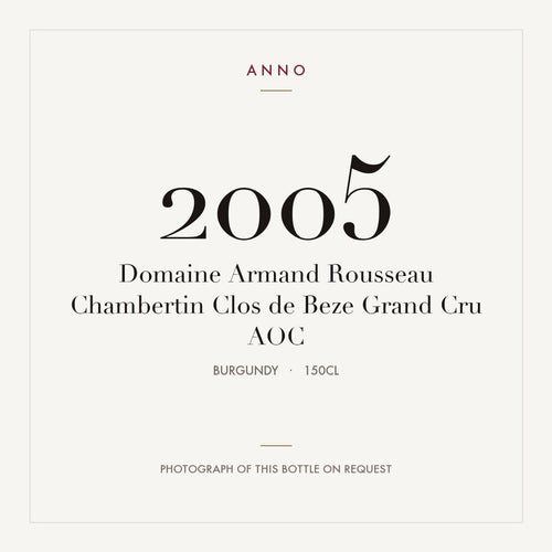 Domaine Armand Rousseau Chambertin Clos de Beze Grand Cru 2005 AOC 1,5l, 勃根地 — ANNO 年份卡;實際酒瓶照片可應要求提供
