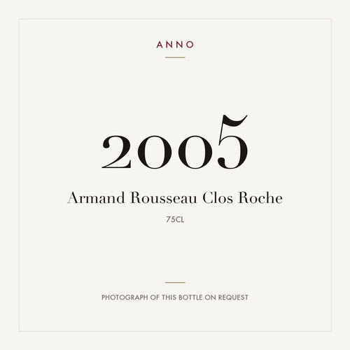 Domaine Armand Rousseau Clos de la Roche Grand Cru 2005 AOC 0,75l — ANNO vintage card; photograph of the actual bottle available on request