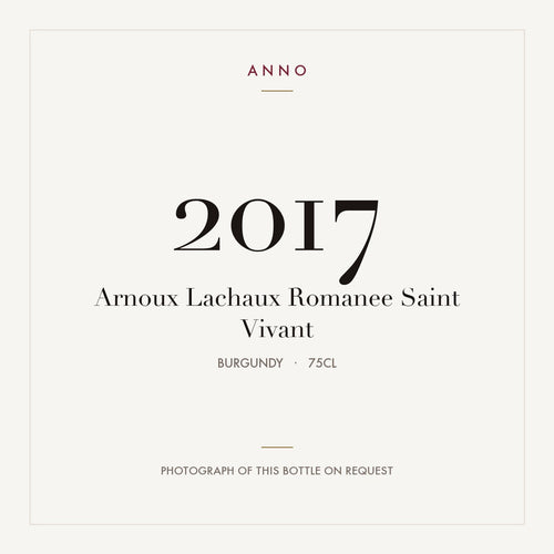 Arnoux Lachaux Romanee Saint Vivant 2017 0,75l — ANNO-Jahrgangskarte; Foto der tatsächlichen Flasche auf Anfrage
