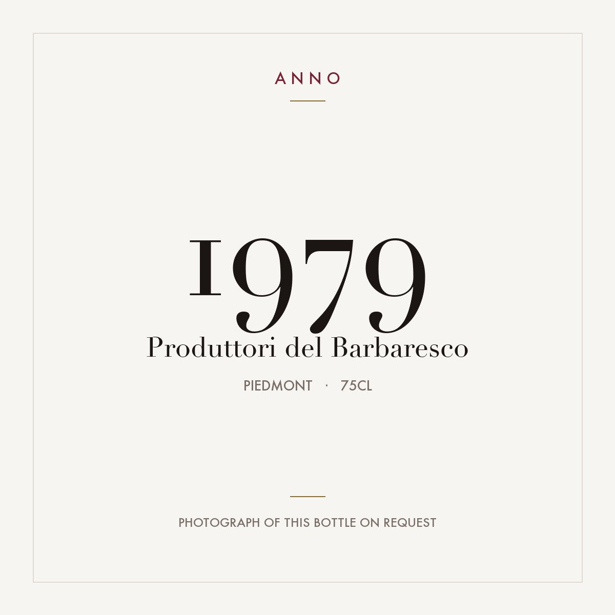 Produttori del Barbaresco 1979 DOCG 0,75l from Piedmont — ANNO vintage card; photograph of the actual bottle available on request