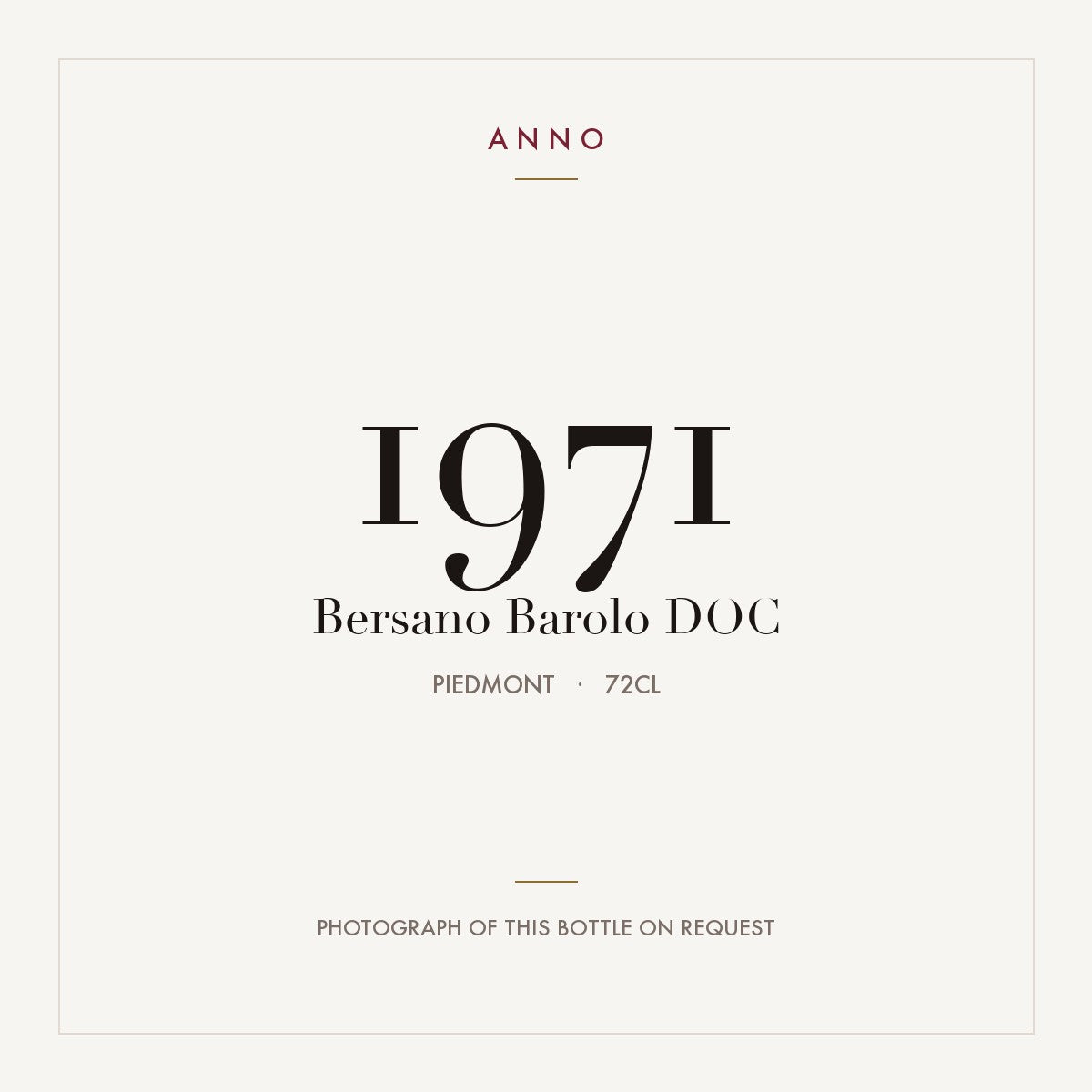Bersano Barolo 1971 DOCG 0,72l from Piedmont — ANNO vintage card; photograph of the actual bottle available on request