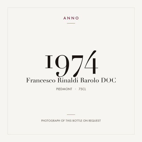 Francesco Rinaldi Barolo 1974 DOC 0,75l from Piedmont — ANNO vintage card; photograph of the actual bottle available on request