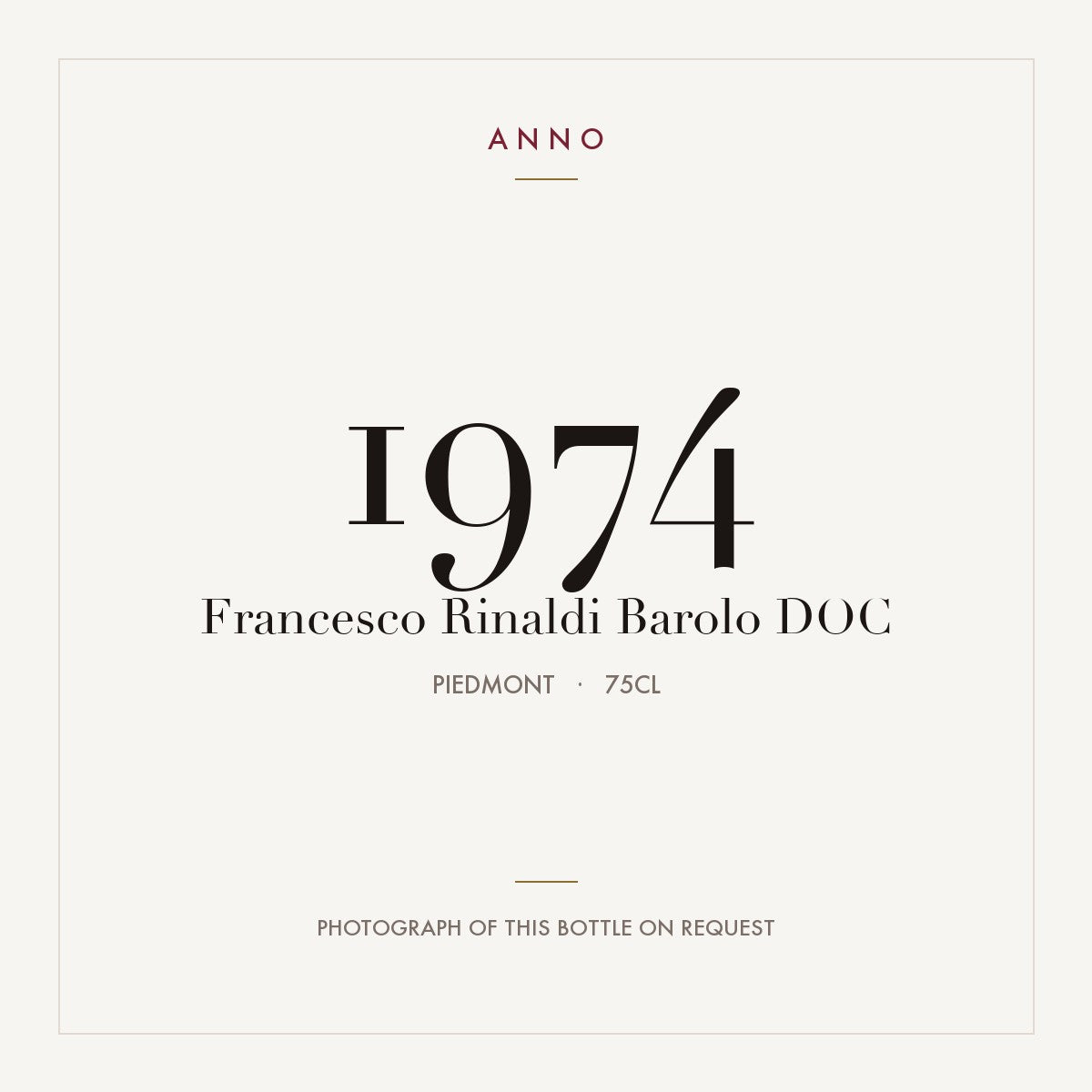Giuseppe Rinaldi Barolo 1974 DOCG 0,75l from Piedmont — ANNO vintage card; photograph of the actual bottle available on request