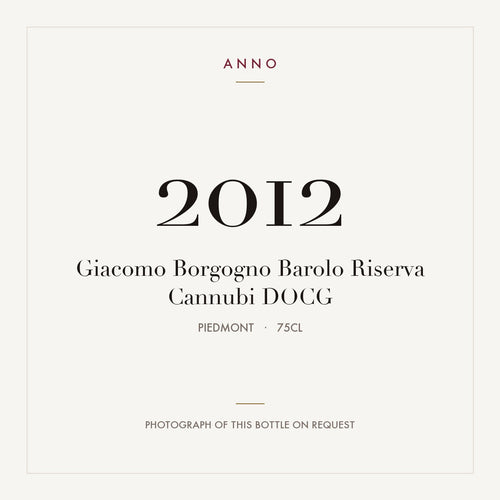 Giacomo Borgogno Barolo Riserva Cannubi 2012 DOCG 0,75l from Piedmont — ANNO vintage card; photograph of the actual bottle available on request