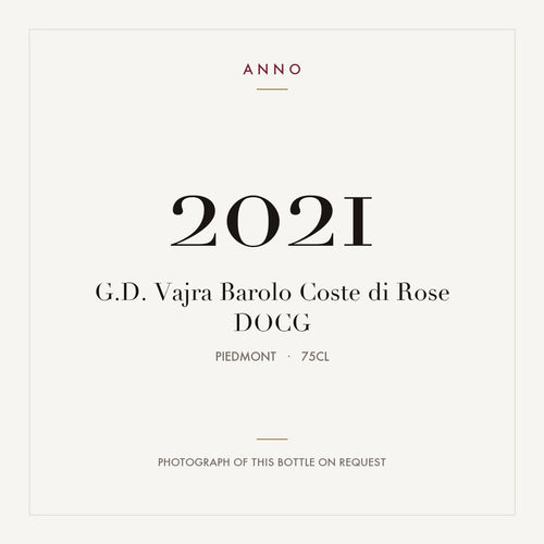 G.D. Vajra Barolo Coste di Rose 2021 DOCG 0,75l from Piedmont — ANNO vintage card; photograph of the actual bottle available on request