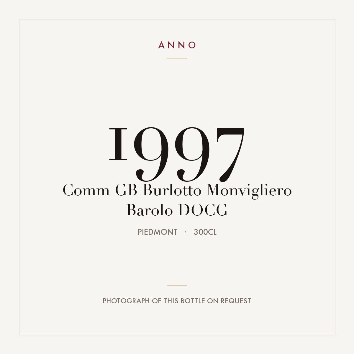 Comm GB Burlotto Monvigliero Barolo 1997 DOCG 3l from Piedmont — ANNO vintage card; photograph of the actual bottle available on request