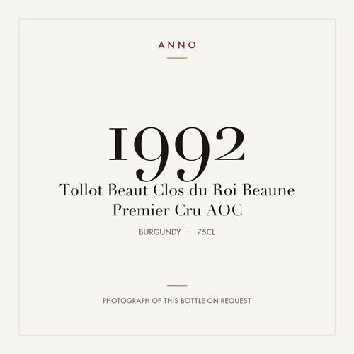 Tollot Beaut Clos du Roi Beaune Premier Cru 1992 AOC 0,75l from Burgundy — ANNO vintage card; photograph of the actual bottle available on request