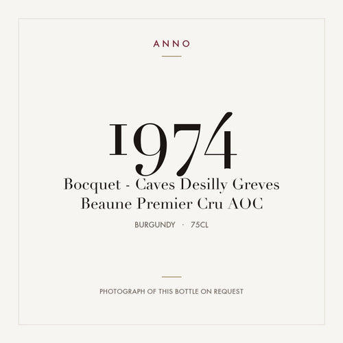 Bocquet - Caves Desilly Greves Beaune Premier Cru 1974 AOC 0,75l from Burgundy — ANNO vintage card; photograph of the actual bottle available on request