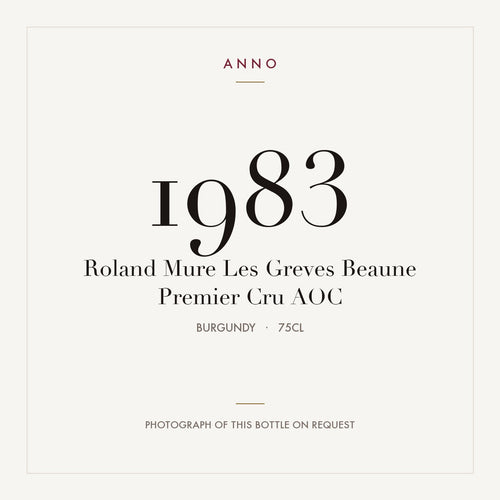 Roland Mure Les Greves Beaune Premier Cru 1983 AOC 0,75l from Burgundy — ANNO vintage card; photograph of the actual bottle available on request