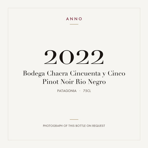 Bodega Chacra Cincuenta y Cinco Pinot Noir Rio Negro 2022 0,75l, Patagonien — ANNO-årgangskort; foto af den faktiske flaske på forespørgsel