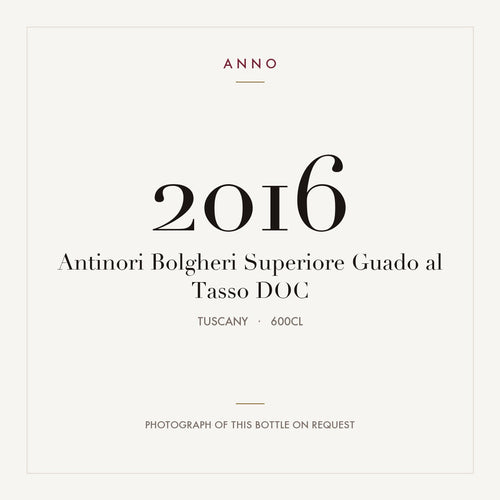 Antinori Bolgheri Superiore Guado al Tasso 2016 DOC 6l, Toskana — ANNO-Jahrgangskarte; Foto der tatsächlichen Flasche auf Anfrage