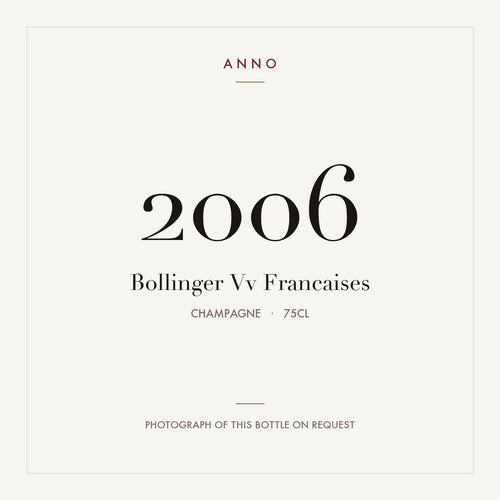 Bollinger Vv Francaises 2006 0,75l — ANNO vintage card; photograph of the actual bottle available on request