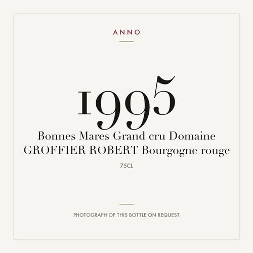 Domaine Robert Groffier Bonnes-Mares Grand Cru 1995 AOC 0,75l — tarjeta de añada ANNO; foto de la botella real disponible bajo petición