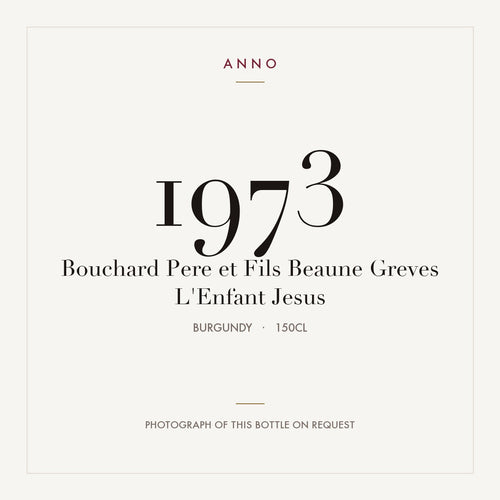Bouchard Pere et Fils Beaune Greves L'Enfant Jesus 1973 1,5l — cartão de colheita ANNO; fotografia da garrafa real disponível a pedido