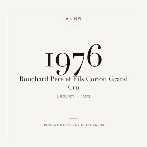 Bouchard Pere et Fils Corton Grand Cru 1976 1,5l — ANNO vintage card; photograph of the actual bottle available on request