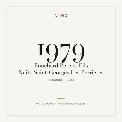 Bouchard Pere et Fils Nuits-Saint-Georges Les Perrieres 1979 0,75l — ANNO vintage card; photograph of the actual bottle available on request