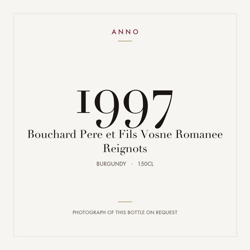 Bouchard Pere et Fils Vosne Romanee Reignots 1997 1,5l — ANNO vintage card; photograph of the actual bottle available on request
