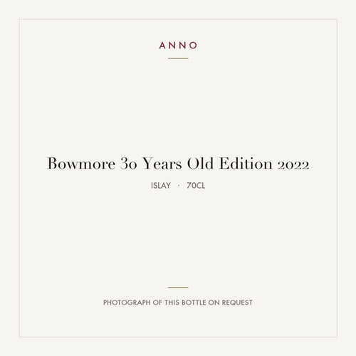 Bowmore 30 Years Old Edition 2022 0,7l from Islay — ANNO vintage card; photograph of the actual bottle available on request