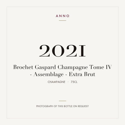 Brochet Gaspard Champagne Tome IV - Assemblage - Extra Brut 2021 0,75l from Champagne — ANNO vintage card; photograph of the actual bottle available on request