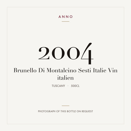 Sesti Brunello di Montalcino 2004 DOCG 5l — ANNO vintage card; photograph of the actual bottle available on request
