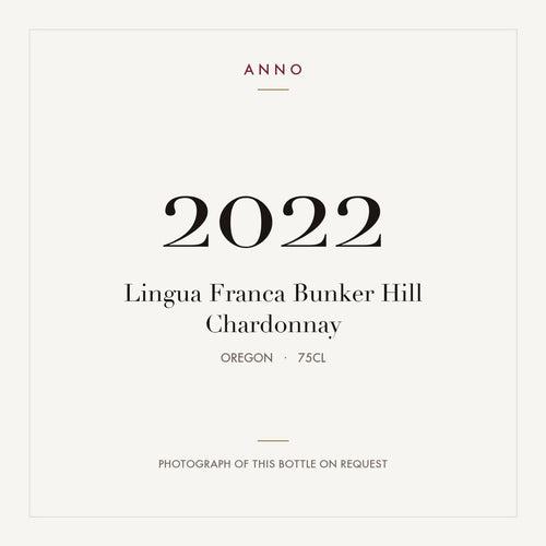 Lingua Franca Bunker Hill Chardonnay 2022 0,75l from Oregon — ANNO vintage card; photograph of the actual bottle available on request