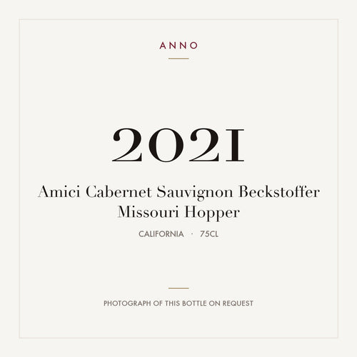 Amici Cabernet Sauvignon Beckstoffer Missouri Hopper 2021 0,75l from California — ANNO vintage card; photograph of the actual bottle available on request