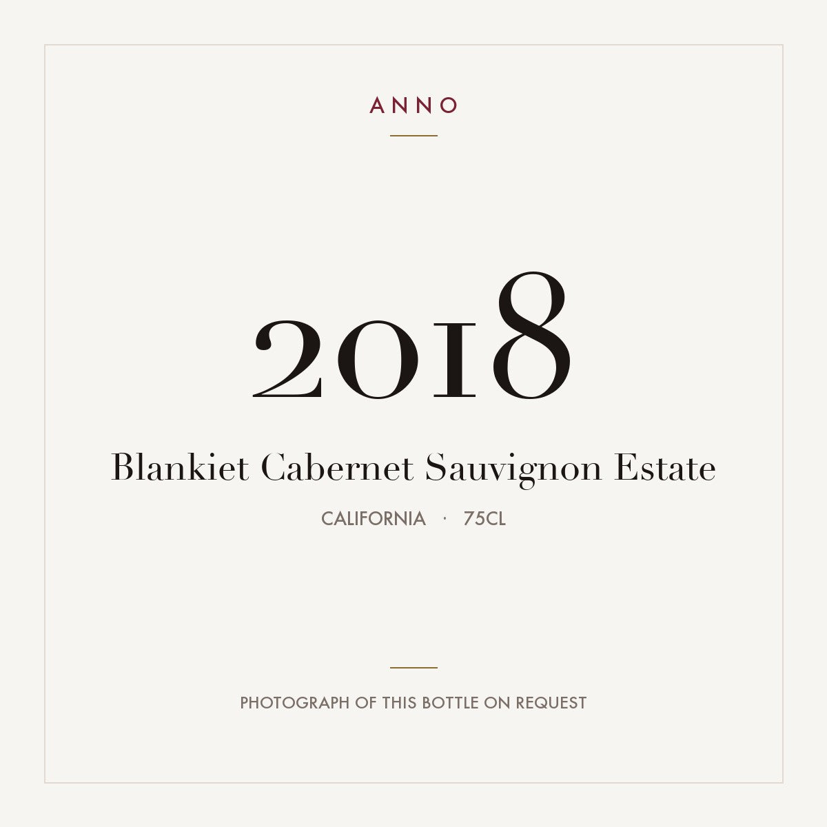Blankiet Cabernet Sauvignon Estate 2018 0,75l from California — ANNO vintage card; photograph of the actual bottle available on request