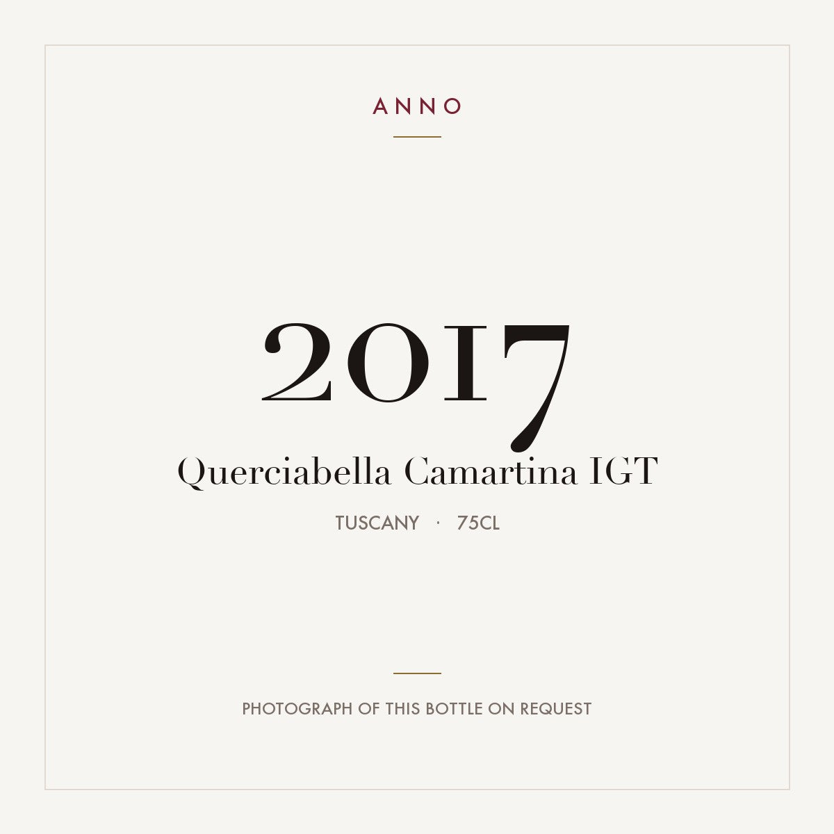 Querciabella Camartina 2017 IGT 0,75l from Tuscany — ANNO vintage card; photograph of the actual bottle available on request