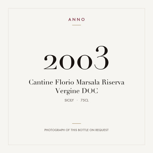 Cantine Florio Marsala Riserva Vergine 2003 DOC 0,75l from Sicily — ANNO vintage card; photograph of the actual bottle available on request