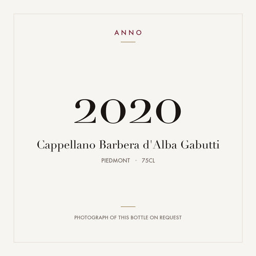 Cappellano Barbera d'Alba Gabutti 2020 0,75l — ANNO-årgangskort; foto af den faktiske flaske på forespørgsel